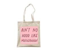 Make It Love It Sell It - Ain't No Hood Like Motherhood - Mum Funny Gift Tote Bag, Single Sided
