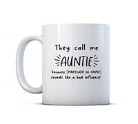 Make It Love It Sell It - Call Me Auntie Partner in Crime Sounds Like A Bad Influence - Gift Mug, Ceramic, 11fl oz