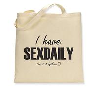 Make It Love It Sell It - I Have Sexdaily (or is it dyslexia?) - Canvas Tote Bag, Single Sided