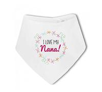 Make It Love It Sell It - I love my Nana! (Floral) - Baby Bandana Bib, For Boy or Girl, One Size