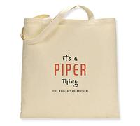 Make It Love It Sell It - It's A Piper Thing - Canvas Tote Bag, Single Sided