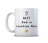 Make It Love It Sell It - Personalised Best Dad in Mug - Custom Town City Location, for Father's Day, Dad's Birthday Gift, Ceramic, 11fl oz