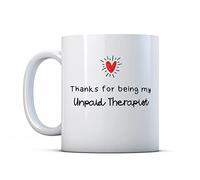 Make It Love It Sell It - Thanks for Being My Unpaid Therapist - Best Friend Gift Mug, Ceramic, 11fl oz