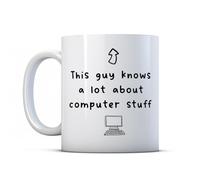 Make It Love It Sell It - This Guy Knows A Lot About Computer Stuff - IT Nerd Work Colleague Gift Mug, Ceramic, 11fl oz