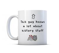 Make It Love It Sell It - This Guy Knows A Lot About History Stuff - Colleague Teacher Mug Gift, Ceramic, 11fl oz