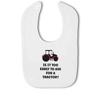 Make It Love It Sell It - Too Early To Ask For A Tractor? - Baby Hook And Loop Bib, Boy or Girl