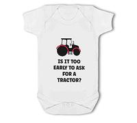 Make It Love It Sell It - Too Early To Ask For A Tractor? - Farmer Baby Vest Bodysuit, New Born, Girl or Boy, New Born to 24mth