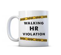 Make It Love It Sell It - Walking HR Violation - Funny Work Colleague Gift Mug, Ceramic, 11fl oz