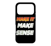 Make It Make Sense Case for iPhone 17 Pro