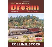 Make it run like a Dream: Rolling Stock