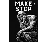 Make It Stop: Funny College Ruled Notebook (6 x 9, 100 Pages): Funny lined notebook for notes, journaling, lists, and everyday writing