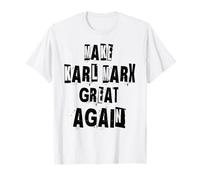 Make Karl Marx great again, Kommunist, Karl Marx T-Shirt