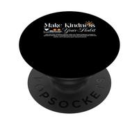 Make Kindness Your Habit - Urban Typography Streetwear PopSockets Adhesive PopGrip