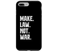 Make Law Not War Lawyer Judge Jurist Advocate Case for iPhone 7 Plus/8 Plus