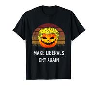 Make Liberals Cry Again - Funny Halloween Donald Trump T-Shirt