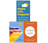 Make Life Happier, Where's My Happy Ending & The Courage To Stay Happy 3 Books Collection Set