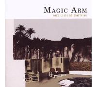 Make Lists, Do Something by Magic Arm