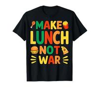 Make Lunch Not War School Cafeteria Worker Lunch Lady T-Shirt