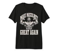 Make Masculinity Great Again Bodybuilder Men Premium T-Shirt