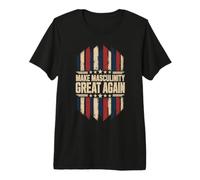 Make Masculinity Great Again Patriotic Men Premium T-Shirt