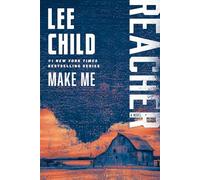 Make Me: A Reacher Novel: Reacher: a Novel (Jack Reacher)