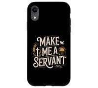 Make Me a Servant Faith-Based Christian Worship Case for iPhone XR