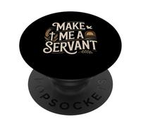 Make Me a Servant Faith-Based Christian Worship PopSockets Adhesive PopGrip