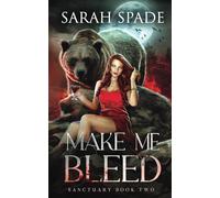 Make Me Bleed (Sanctuary)