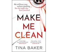 Make Me Clean – from the #1 ebook bestselling author of Call Me Mummy – Viper