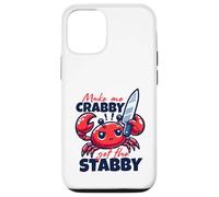 Make Me Crabby Get The Stabby Funny Angry Kawaii Crab Case for iPhone 12/12 Pro