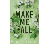 Make Me Fall (Alternate Paperback)