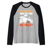 Make me Look Retired - Retirement Retired Camping Tent Raglan Baseball Tee