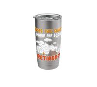 Make me Look Retired - Retirement Retired Camping Tent Stainless Steel Insulated Tumbler