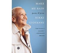 Make Me Rain: Poems & Prose