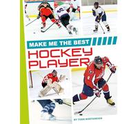 Make Me the Best Hockey Player (Make Me the Best Athlete)