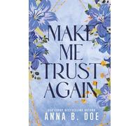Make Me Trust Again: Special edition (Bluebonnet Creek)