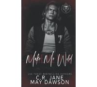 Make Me Wild: A Dark Enemies to Lovers College Romance (Rich Demons of Darkwood)