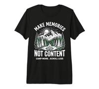 Make Memories Not Content Camp More Scroll Less Nature Premium T-Shirt