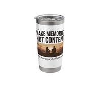 Make Memories Not Content More Living Less Posting Outdoor Stainless Steel Insulated Tumbler