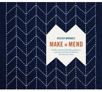 Make + Mend by Jessica Marquez