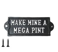 Make Mine a Mega Pint Wall Sign with Mounting Screws Cast Iron Plaque 17cm Black Ideal For Bars, Inns, Pubs, Hotels Man Caves
