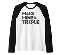 Make Mine a Triple Whiskey Shot Drink Shots liquior Drinkers Raglan Baseball Tee