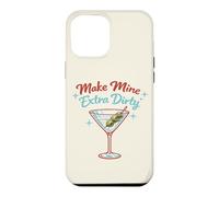 Make Mine Extra Dirty Martini Tini Time Olives Girls Trip Case for iPhone 12 Pro Max
