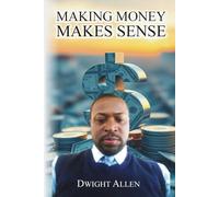 Make Money Makes Sense