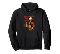 Make Money Not Friends Funny Graffiti Vintage Art Pullover Hoodie