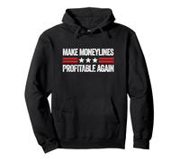 Make Moneylines Profitable Again Gambling Sports Betting Pullover Hoodie