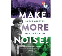 Make More Noise: Suffragettes in Silent Film (DVD)