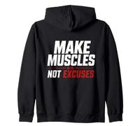 Make Muscles Not Excuses Gym Workout Fitness Zip Hoodie