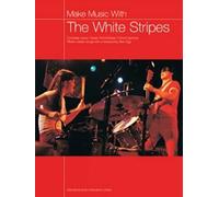 Make Music With The White Stripes (Chord Songbook)