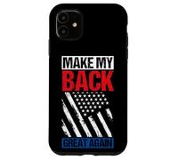 MAKE MY BACK GREAT AGAIN Vintage American Flag Case for iPhone 11